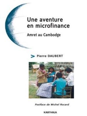 cover image of Une aventure en microfinance Amret au Cambodge